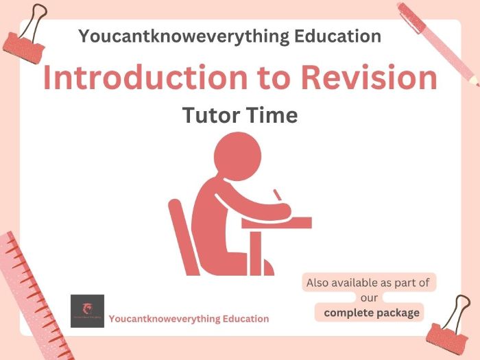 Introduction to Revision Techniques Assembly / Tutor Time