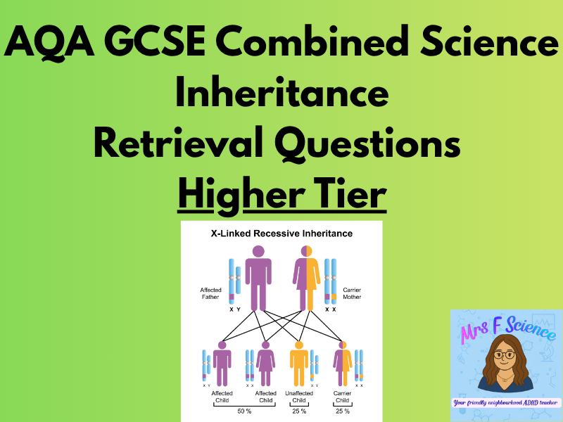 AQA GCSE Combined Science Inheritance, Variation & Evolution Retrieval Questions | Higher