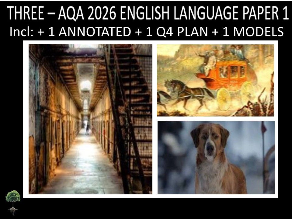 THREE - AQA PAPER 1 | 2026 FULL MOCKS | ANNOTATED | Q4 PLAN | MODELS