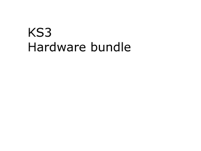 Hardware KS3 Bundle