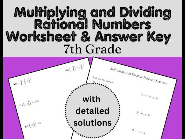 Multiplying and Dividing Rational Numbers Worksheet & Answer Key | 7th Grade