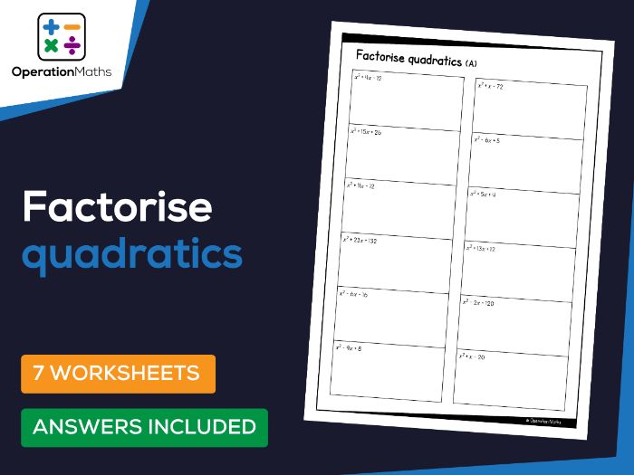 Factorise quadratics