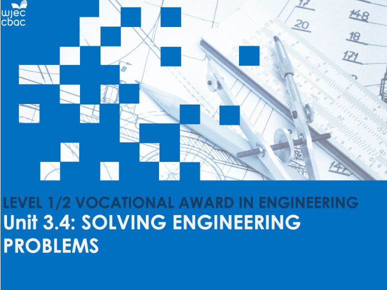 WJEC Engineering: Unit 3.4 Resources