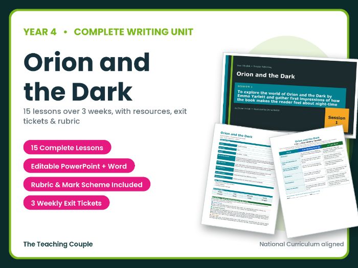 Orion and the Dark | Year 4 English Unit | 15 Complete Lessons + Resources + Mark Scheme