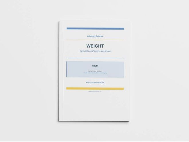 Weight W=mg - Edexcel GCSE Physics Calculation Practice Book