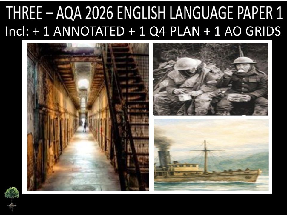 THREE - AQA PAPER 1 | 2026 FULL MOCKS | ANNOTATED | Q4 PLAN | AO GRIDS