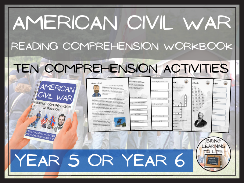 American Civil War Reading Comprehension Workbook | Year 5 or Year 6