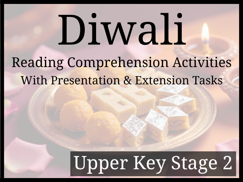 Diwali Reading Comprehension Activities | Year 5 & Year 6 | UKS2