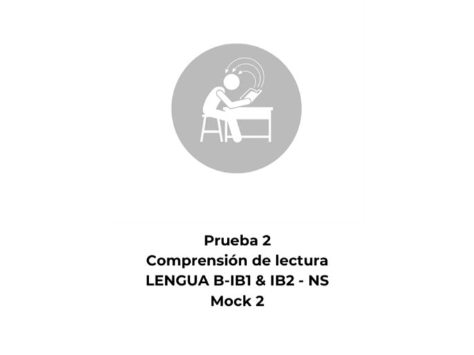 Spanish Reading Comprehension – Language B High Level(HL) – Paper 2 Mock 2