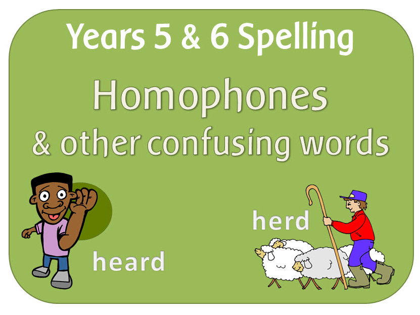 SPaG Year 5 & 6 Spelling: Homophones and other confusing words