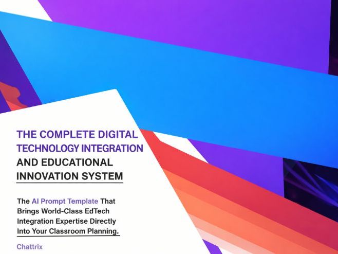 The Complete Digital Technology Integration and Educational Innovation System