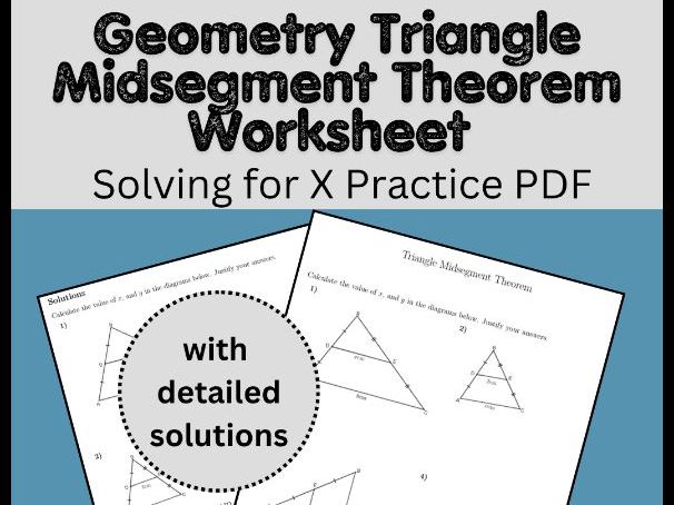 Geometry Triangle Midsegment Theorem Worksheet | Solving for X Practice PDF