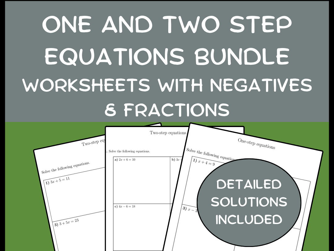 One and Two Step Equations Bundle: Worksheets with Negatives & Fractions