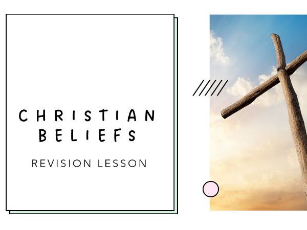 AQA Christian Beliefs - Single Revision Lesson