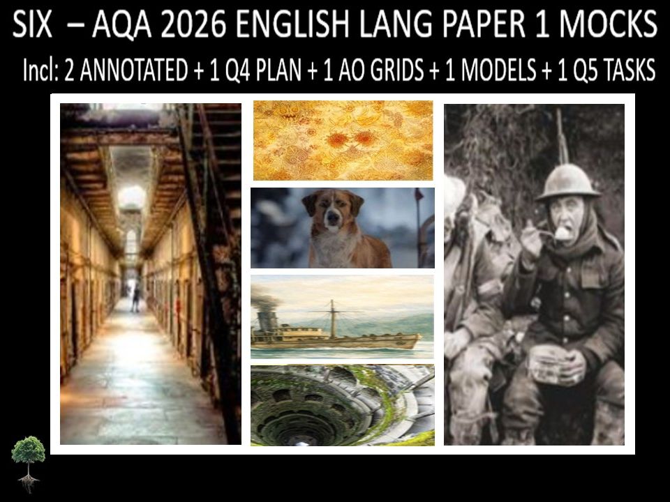 SIX - AQA PAPER 1 |2026 FULL MOCKS |ANNOTATED |Q5 TASKS |Q4 PLAN |AO GRIDS| MODELS