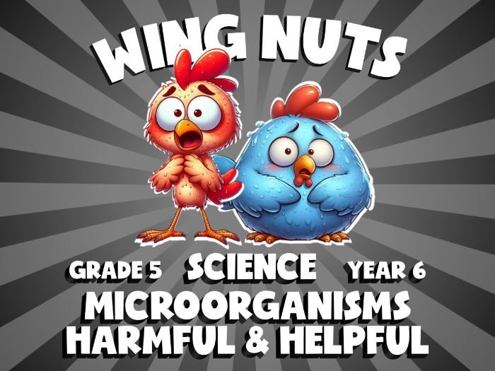 Microorganisms Harmful & Helpful WING NUTS Science Game | No-Prep Year 6 Review Activity