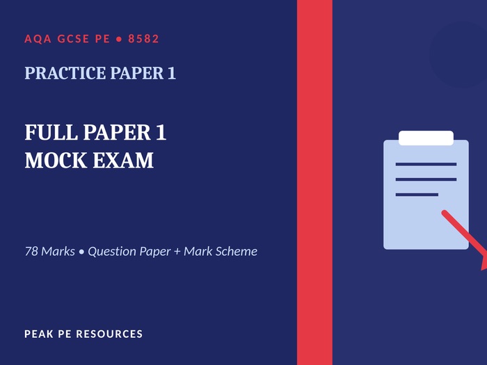 AQA GCSE PE (8582) - Full Paper 1 Practice/Mock Exam | 78 Marks, Question Paper + Full Mark Scheme