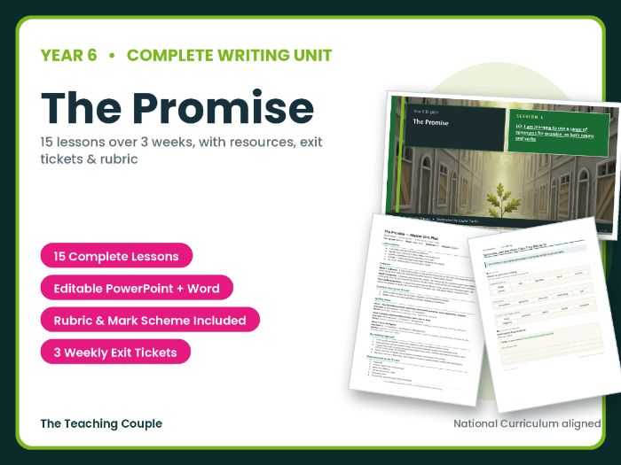The Promise | Year 6 English Unit | 15 Lessons + Narrative Poetry