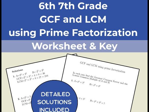 6th 7th Grade GCF and LCM using Prime Factorization Worksheet & Key