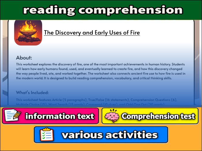 The Discovery and Early Uses of Fire- Reading Comprehension & Activities