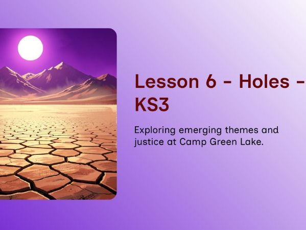 Holes -  Lesson 6: Core Themes in Early Chapters