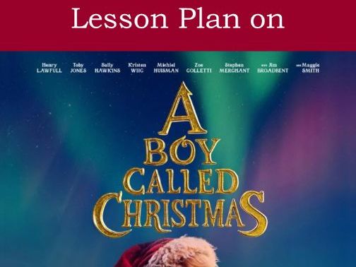 A Boy Called Christmas – 2-Hour Movie Lesson & Student Worksheet