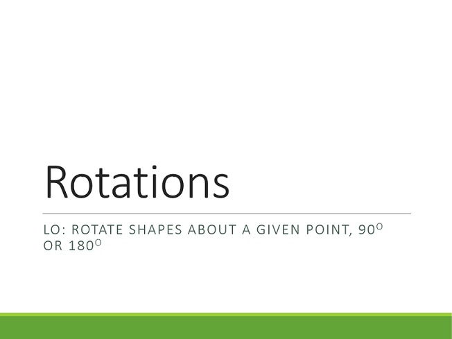 Transformations - Rotations