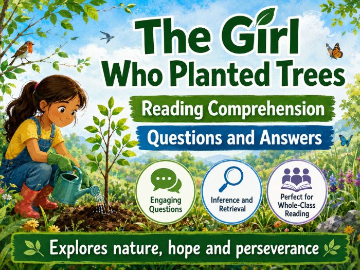 The Girl Who Planted Trees - Comprehension - LKS2