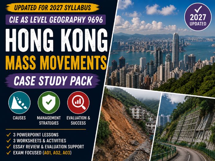 Hong Kong Mass Movements Case Study Pack | CIE AS Geography 9696 (2027)