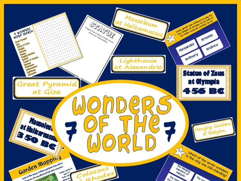 7 WONDERS OF THE WORLD TEACHING RESOURCES ANCIENT HISTORY KEY STAGE 2 ...