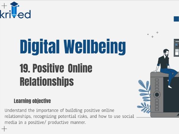 Positive Online Relationships – KS3 Year 9 PSHE Lesson on Social Media and Digital Wellbeing
