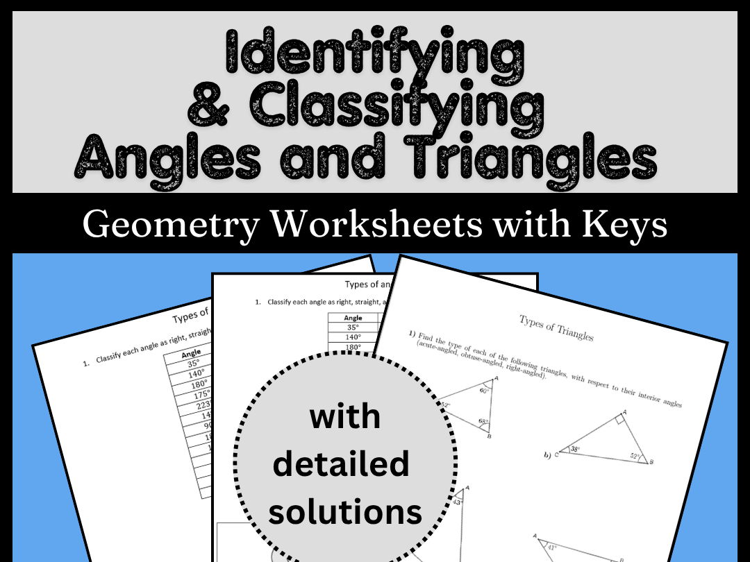 Identifying & Classifying Angles and Triangles Geometry Worksheets with Keys