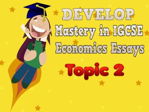 YEAR 10 TOPIC-WISE ECONOMICS ESSAY QUESTIONS AND ANSWERS- TOPIC 2:THE ALLOCATION OF RESOURCES