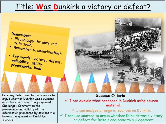 Dunkirk: Victory or Defeat