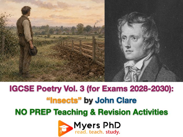 IGCSE Poetry: John Clare - “Insects” - NO PREP TEACH + EXAM PREP + STUDY APP