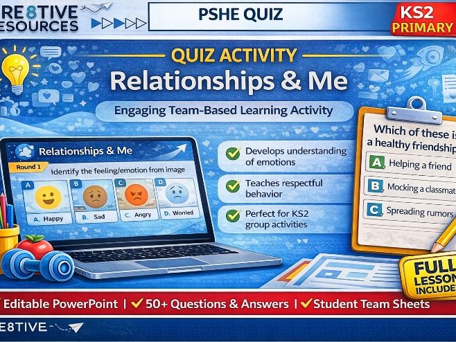 PSHE Quiz - Building Safe, Respectful Relationships and a Strong Sense of Self