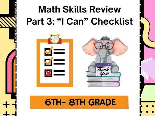 Math Skills Review Checklist | Grades 6th-8th