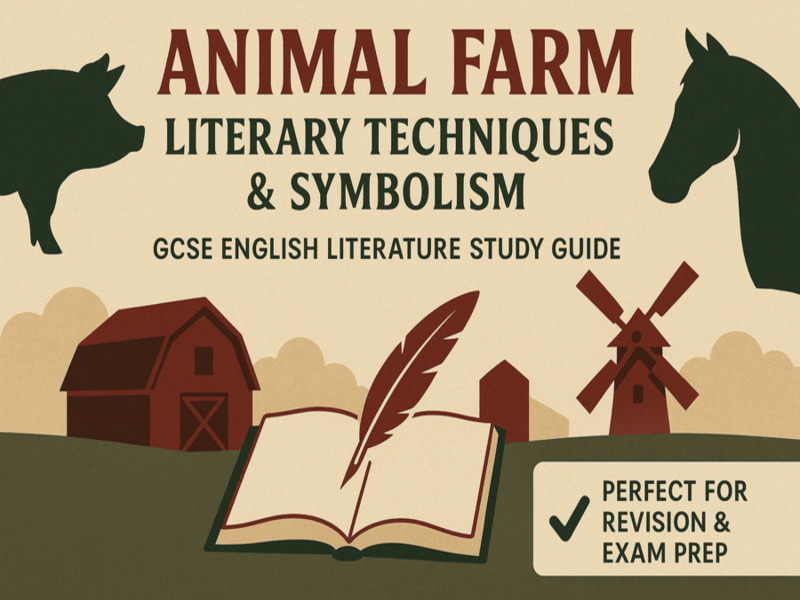 Animal Farm Literary Techniques and Symbolism – GCSE English Literature Study Guide