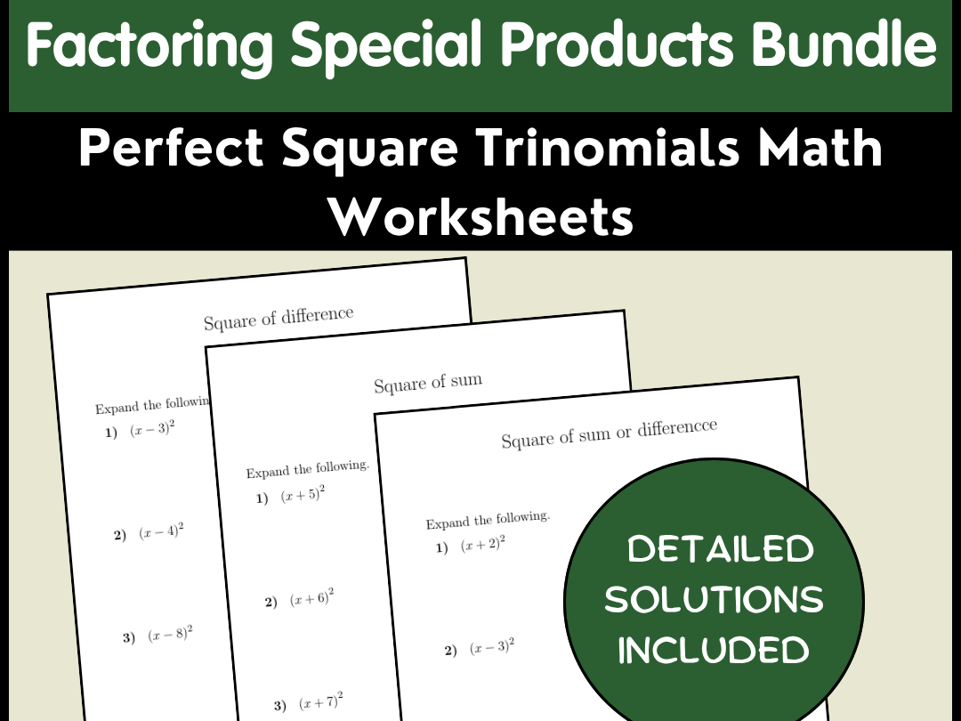 Factoring Special Products Bundle | Perfect Square Trinomials Math Worksheets