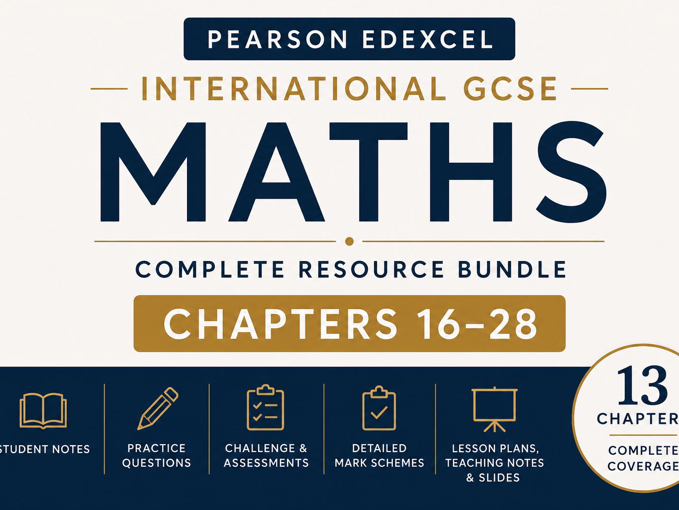 Pearson Edexcel International GCSE Maths Resource Bundle | Chapters 16–28