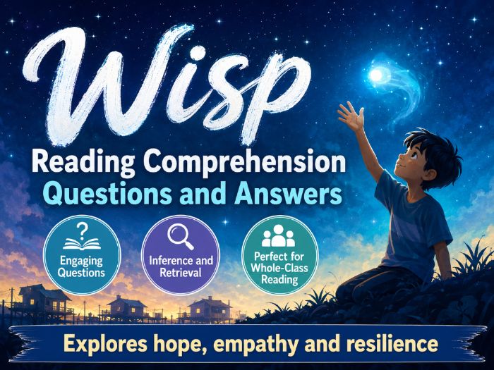 Wisp: A Story of Hope - Comprehension - LKS2