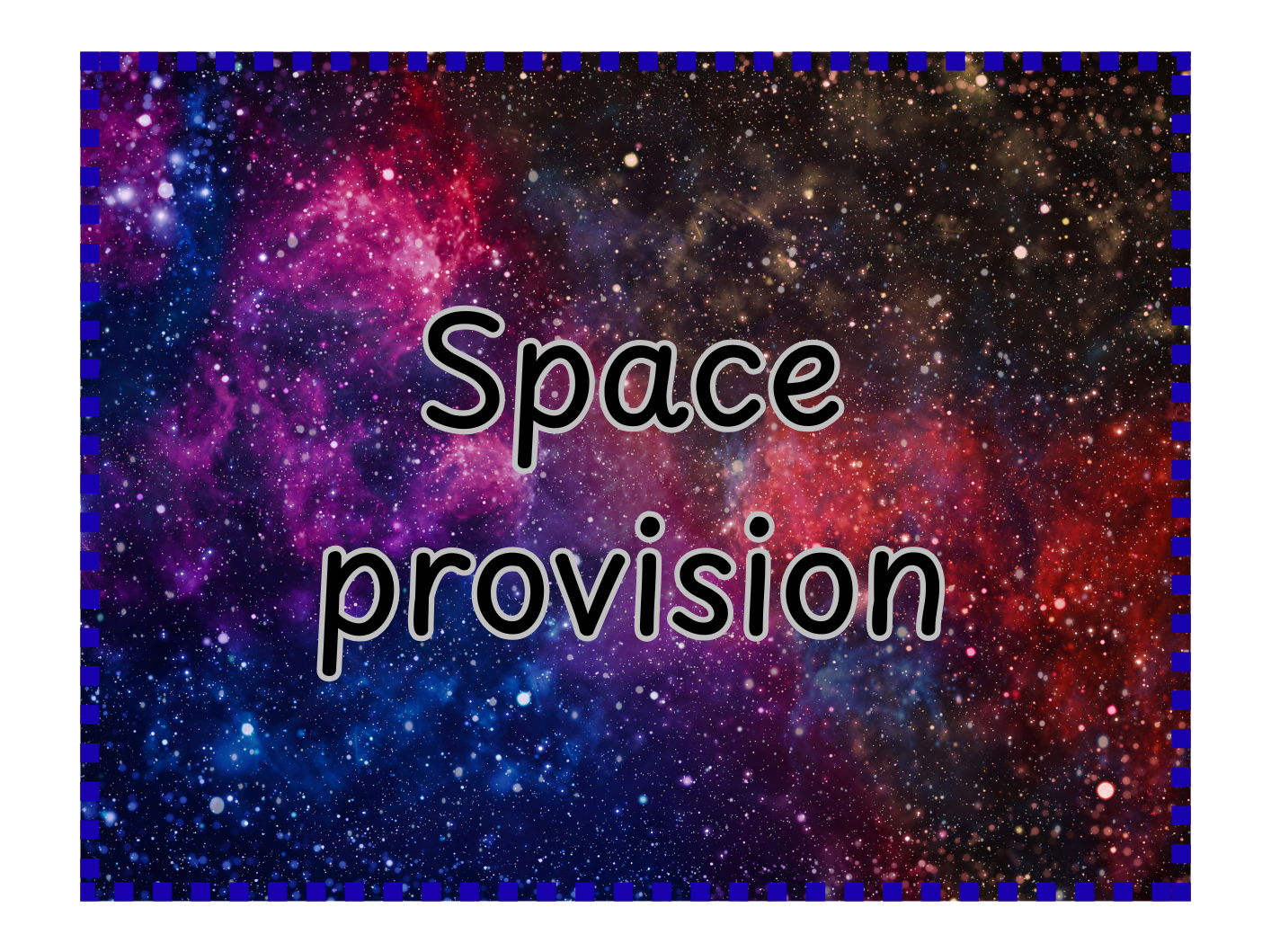 EYFS Space Provision Activities