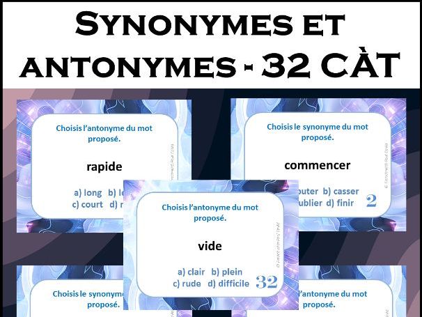 Synonymes et antonymes - 32 cartes à tâches / Synonyms and Antonyms