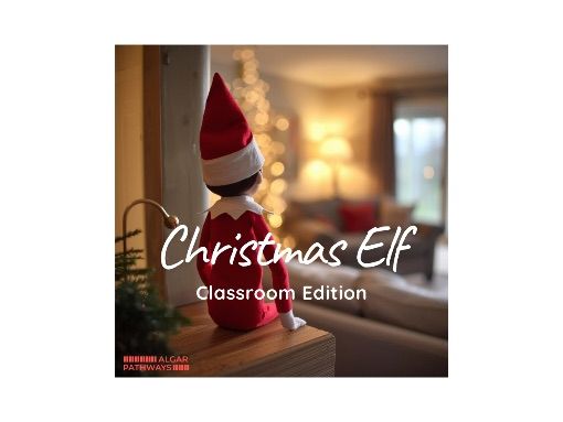 Christmas Elf: Classroom Edition