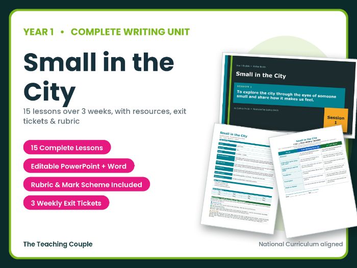 Small in the City | Year 1 English Unit | 15 Complete Lessons + Resources + Mark Scheme