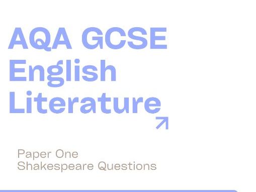 AQA GCSE English Literature Paper One All Shakespeare Texts Past Paper Workbook