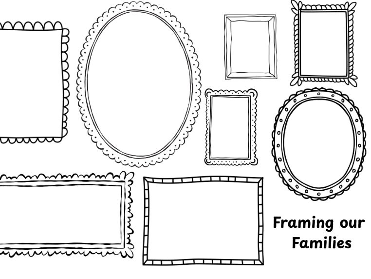 Framing our Families