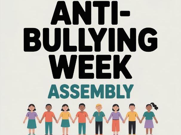 Anti-bullying week assembly KS2 Power for good 2025