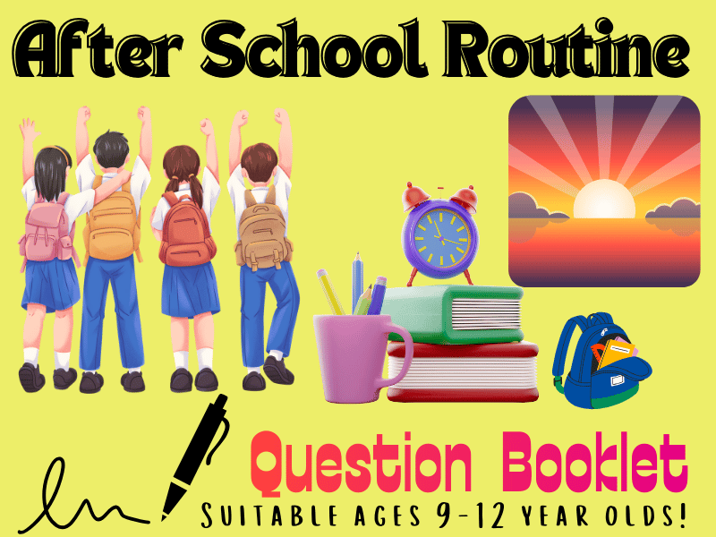 My After School Routine: Explore, Reflect and Share – Question Booklet