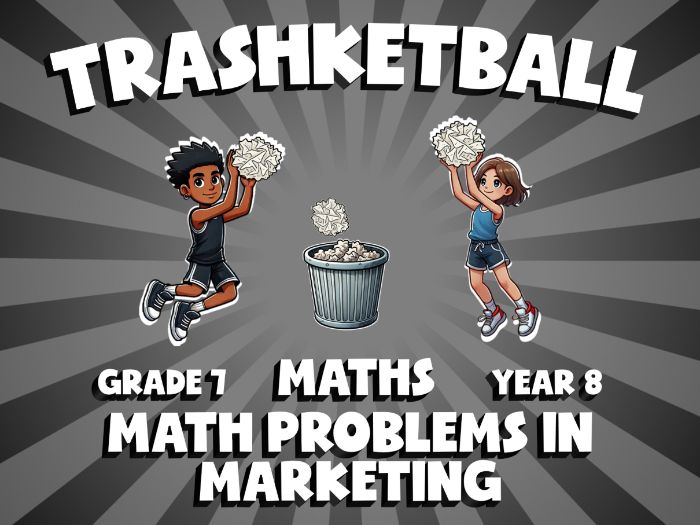 Math Problems in Marketing TRASHKETBALL Maths Game | No-Prep Year 8 Review Activity